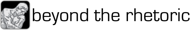 Beyond the Rhetoric