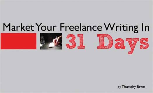 Market Your Freelance Writing with Thursday Bram Market Your Freelance Writing with Thursday Bram