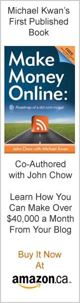 Make Money Online: Roadmap of a Dot Com Mogul by John Chow and Michael Kwan